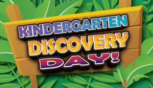 Kindergarten Discovery Day